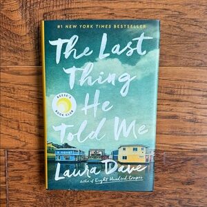 The Last Thing He Told Me Hardcover Book